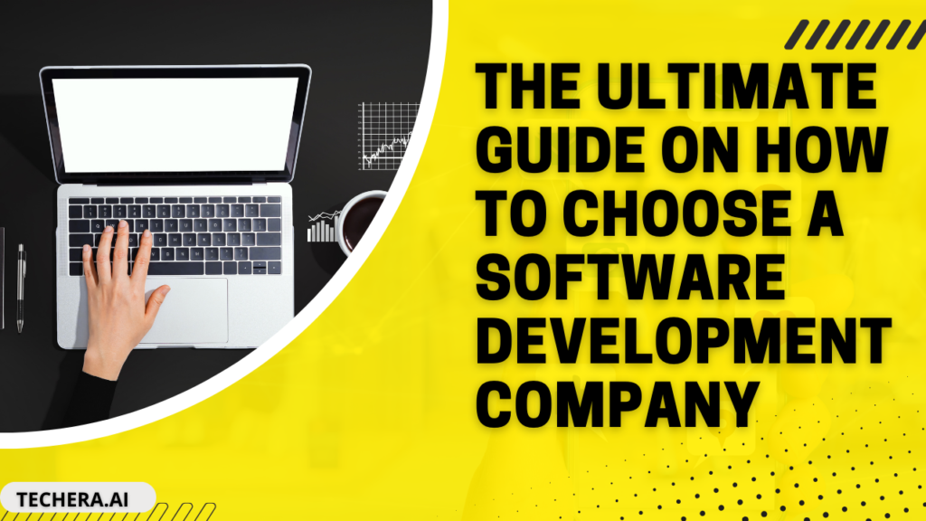 How to Choose a Software Development Company