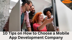 How to choose a mobile app development company