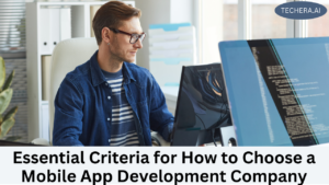 How to choose a mobile app development company