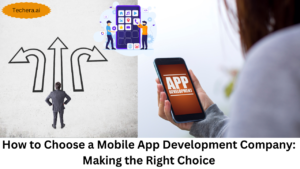 How to choose a mobile app development company