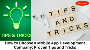 How to choose a mobile app development company