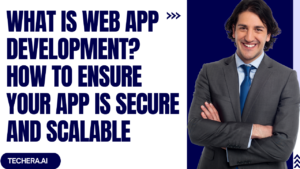 What is Web App Development